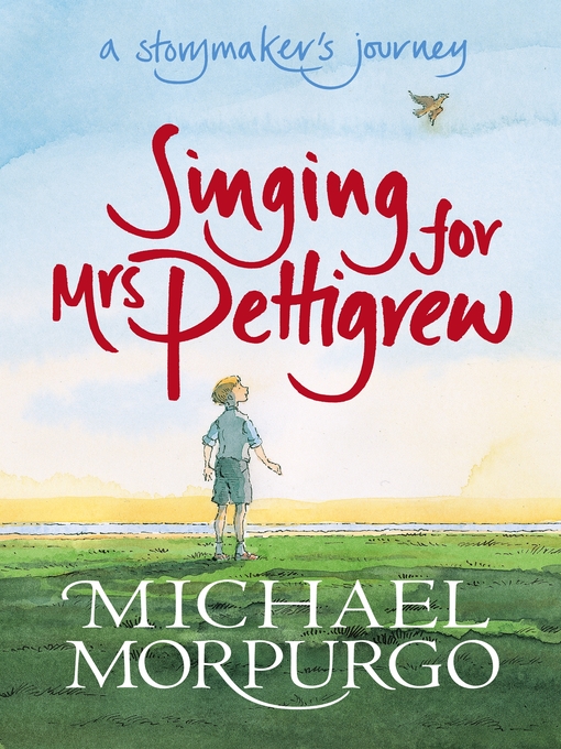 Title details for Singing for Mrs Pettigrew by Michael Morpurgo - Wait list